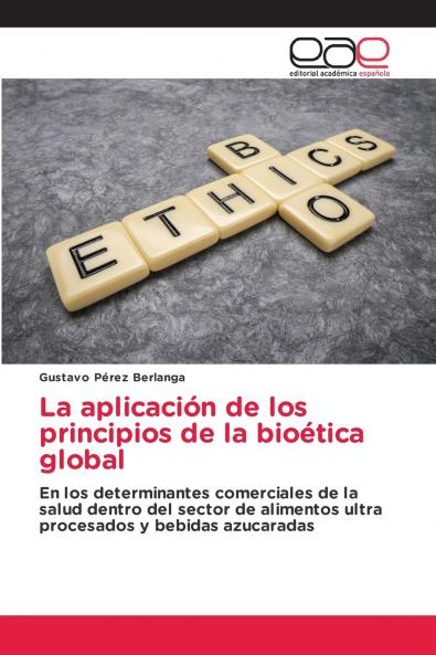 La aplicación de los principios de la bioética global
