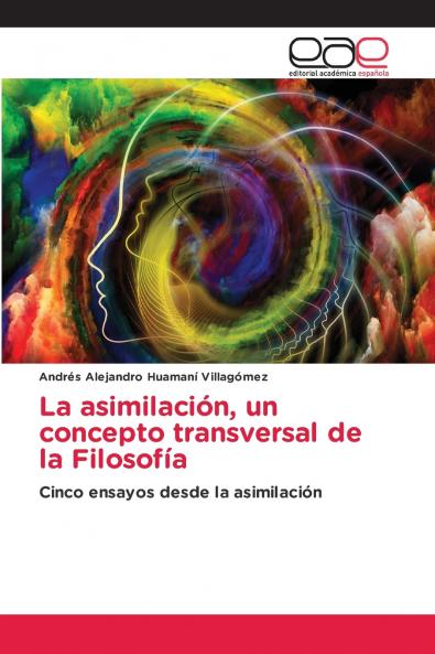 La asimilación un concepto transversal de la Filosofía