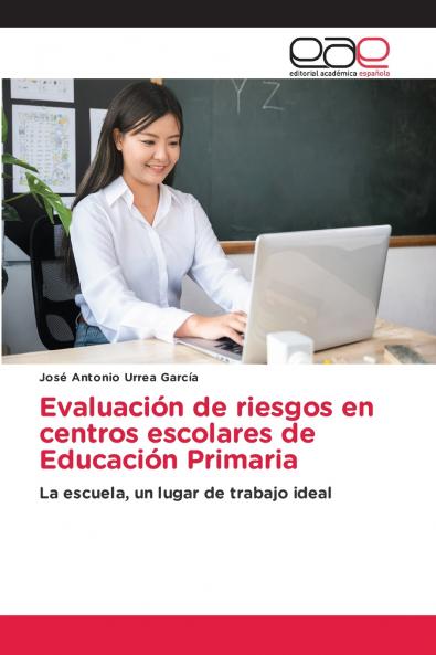 Evaluación de riesgos en centros escolares de Educación Primaria