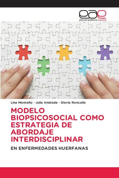 MODELO BIOPSICOSOCIAL COMO ESTRATEGIA DE ABORDAJE INTERDISCIPLINAR