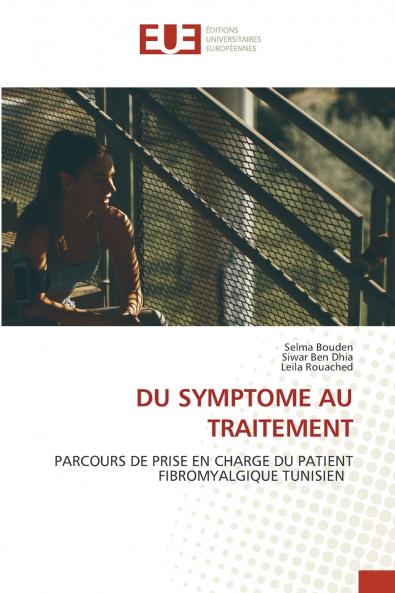 DU SYMPTOME AU TRAITEMENT