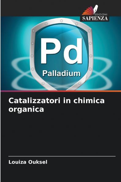 Catalizzatori in chimica organica