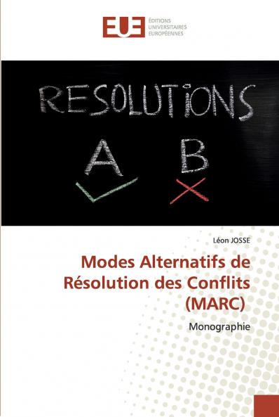 Modes Alternatifs de Résolution des Conflits (MARC)