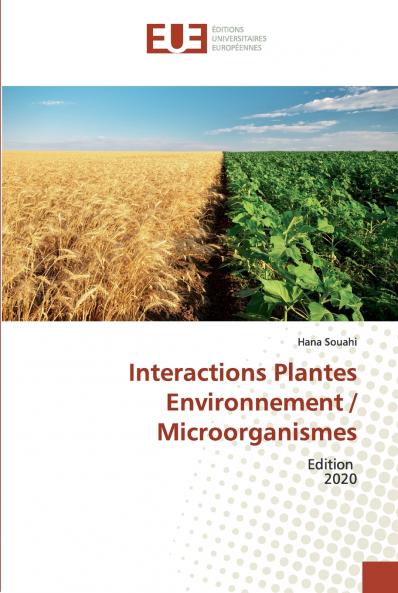 Interactions Plantes Environnement / Microorganismes
