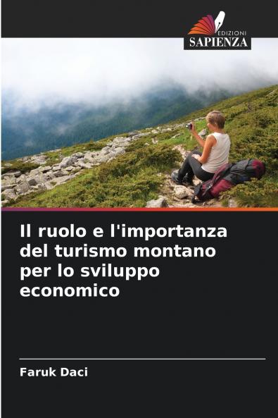 Il ruolo e l'importanza del turismo montano per lo sviluppo economico