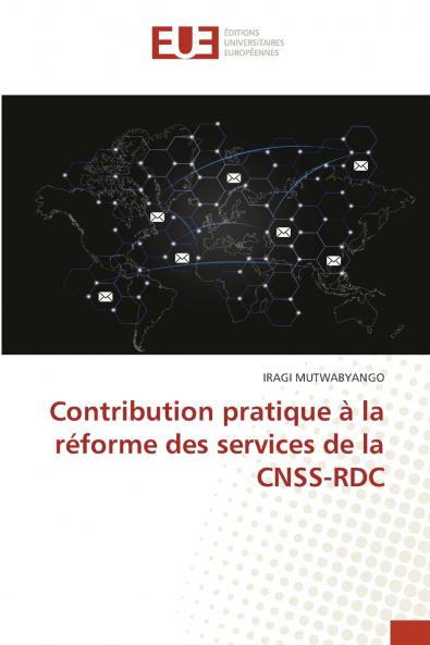 Contribution pratique à la réforme des services de la CNSS-RDC