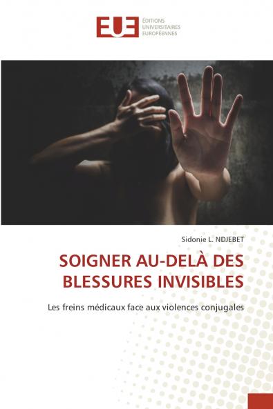 SOIGNER AU-DELÀ DES BLESSURES INVISIBLES