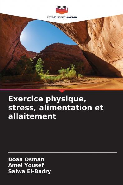 Exercice physique stress alimentation et allaitement