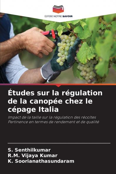 Études sur la régulation de la canopée chez le cépage Italia