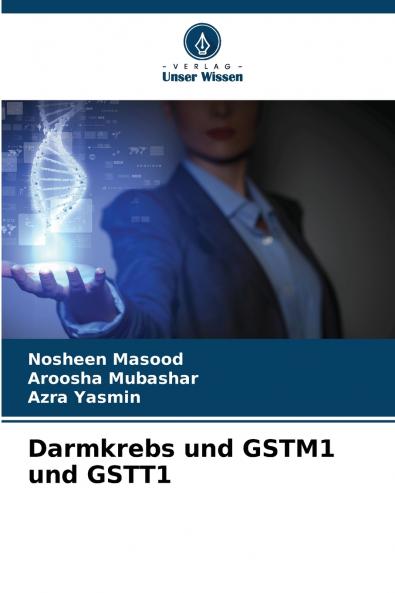 Darmkrebs und GSTM1 und GSTT1
