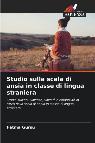 Studio sulla scala di ansia in classe di lingua straniera