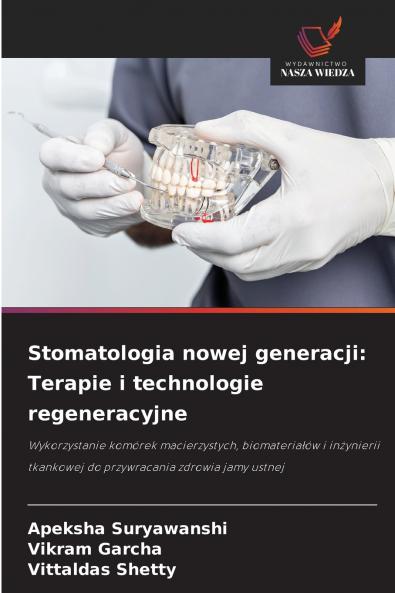 Stomatologia nowej generacji