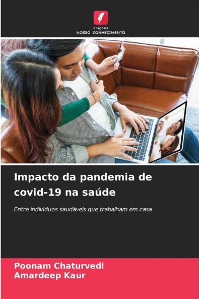 Impacto da pandemia de covid-19 na saúde