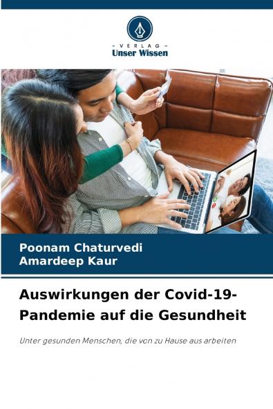 Auswirkungen der Covid-19-Pandemie auf die Gesundheit