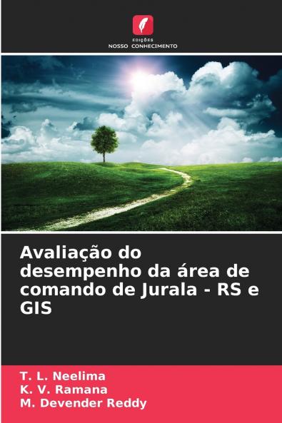 Avaliação do desempenho da área de comando de Jurala - RS e GIS