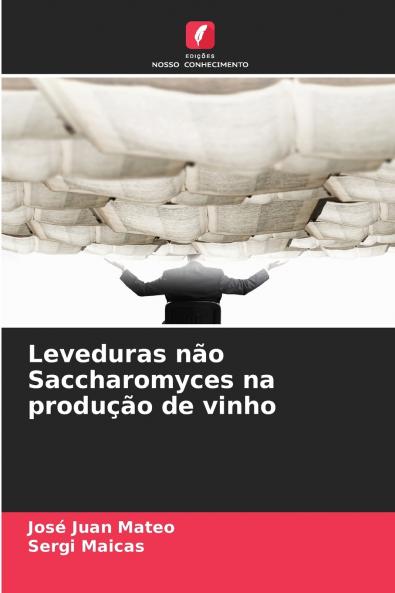 Leveduras não Saccharomyces na produção de vinho