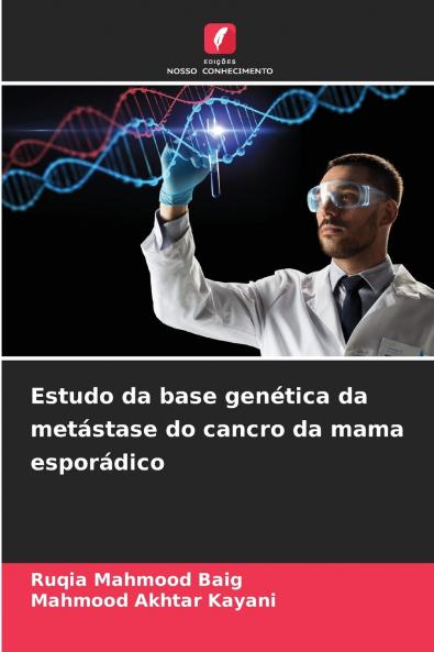 Estudo da base genética da metástase do cancro da mama esporádico