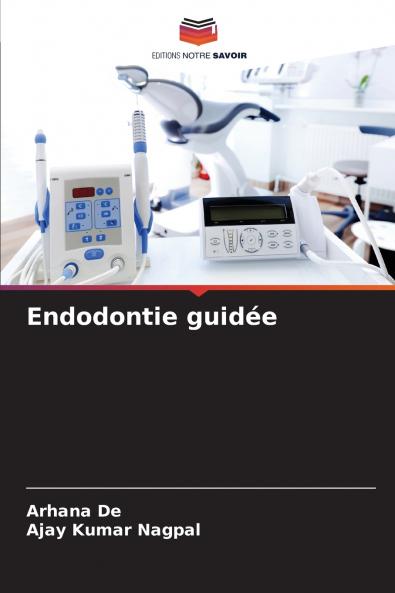 Endodontie guidée