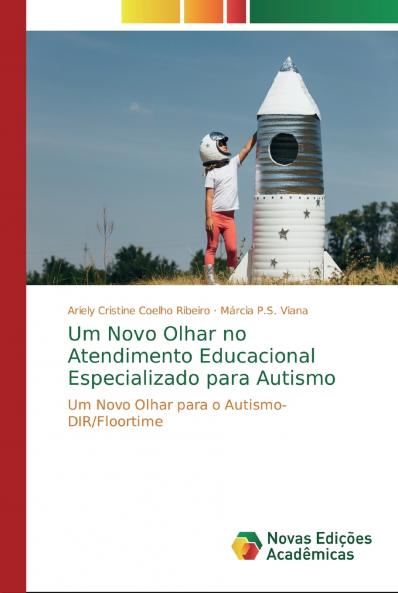 Um Novo Olhar no Atendimento Educacional Especializado para Autismo