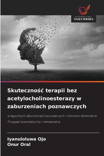 Skuteczność terapii bez acetylocholinoesterazy w zaburzeniach poznawczych