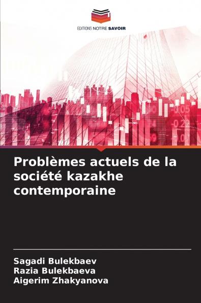 Problèmes actuels de la société kazakhe contemporaine
