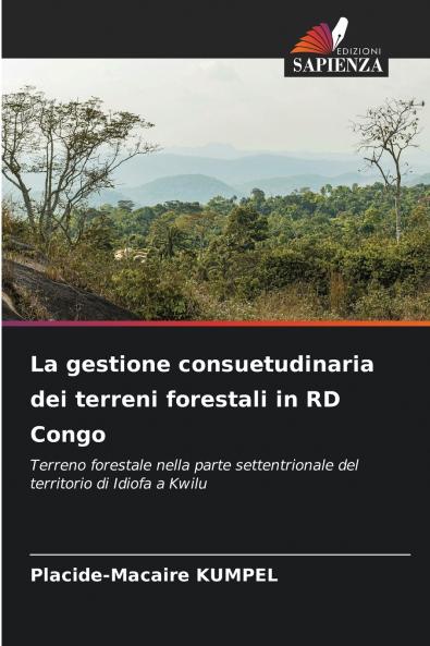 La gestione consuetudinaria dei terreni forestali in RD Congo