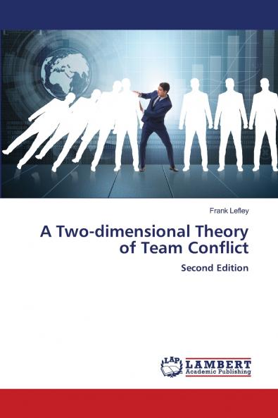 A Two-dimensional Theory of Team Conflict