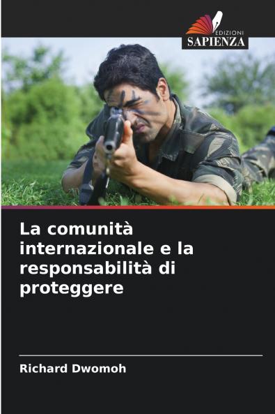 La comunità internazionale e la responsabilità di proteggere
