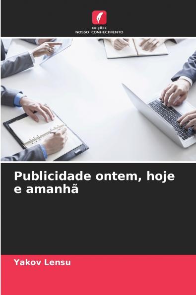 Publicidade ontem hoje e amanhã
