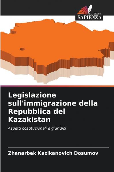 Legislazione sull'immigrazione della Repubblica del Kazakistan