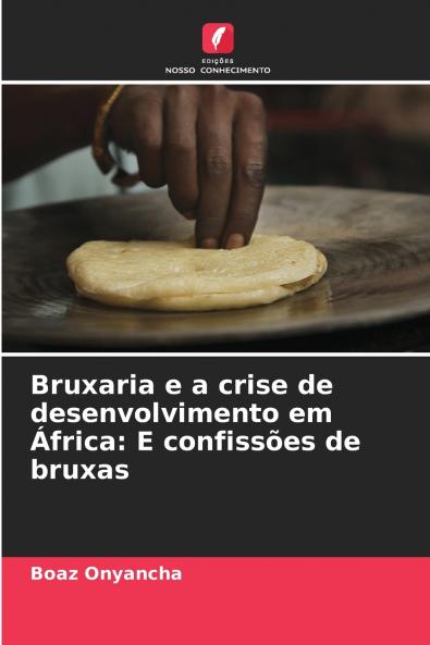 Bruxaria e a crise de desenvolvimento em África