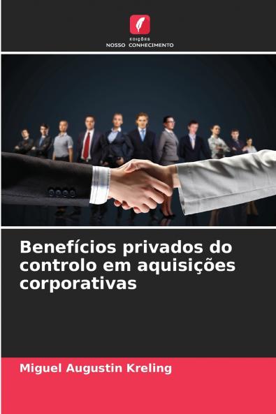 Benefícios privados do controlo em aquisições corporativas