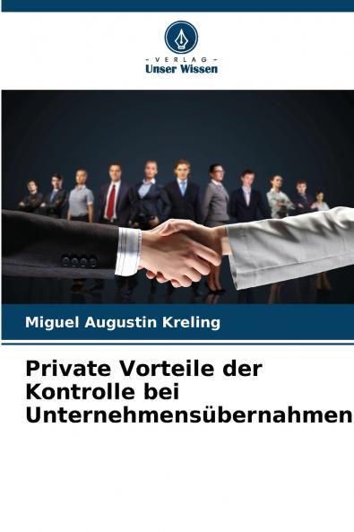 Private Vorteile der Kontrolle bei Unternehmensübernahmen