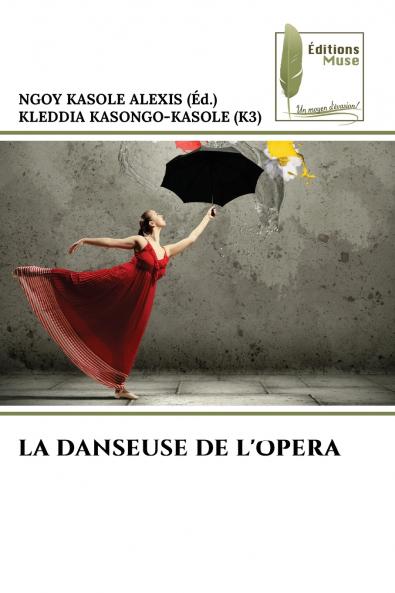 LA DANSEUSE DE L'OPERA