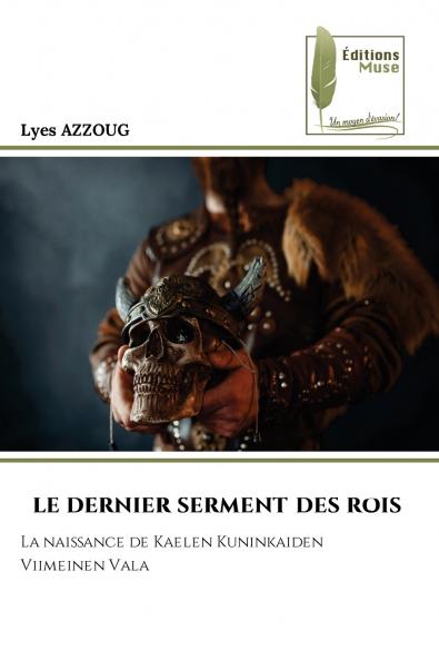LE DERNIER SERMENT DES ROIS