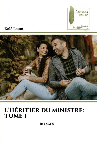 L'HÉRITIER DU MINISTRE