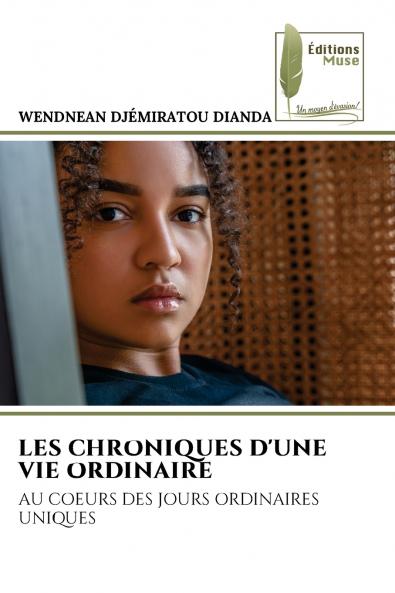 LES CHRONIQUES D'UNE VIE ORDINAIRE