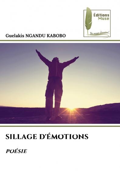 SILLAGE D'ÉMOTIONS