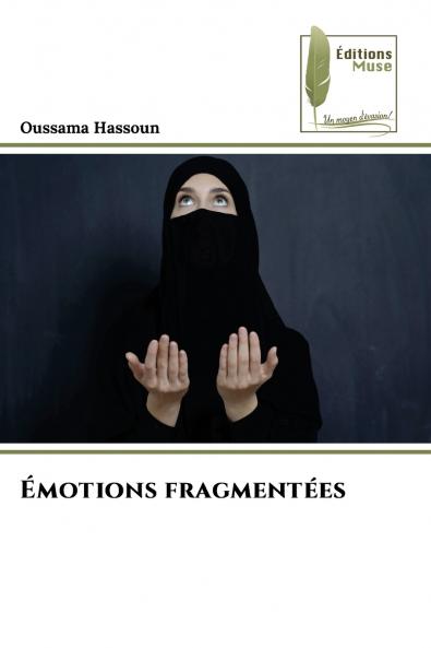 Émotions fragmentées
