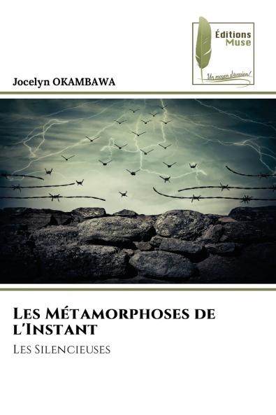 Les Métamorphoses de l'Instant