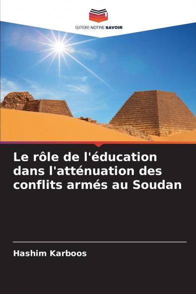Le rôle de l'éducation dans l'atténuation des conflits armés au Soudan