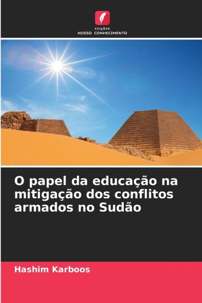 O papel da educação na mitigação dos conflitos armados no Sudão