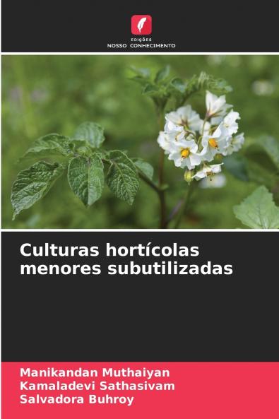 Culturas hortícolas menores subutilizadas
