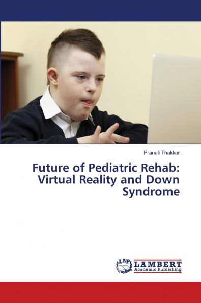 Future of Pediatric Rehab