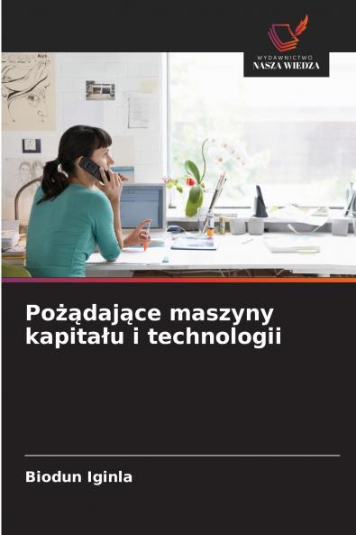 Po??daj?ce maszyny kapita?u i technologii