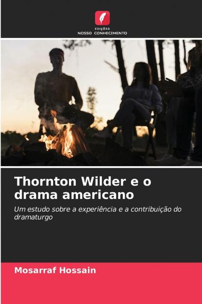 Thornton Wilder e o drama americano