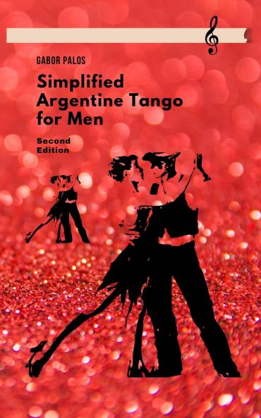 Simplified Argentine Tango for Men