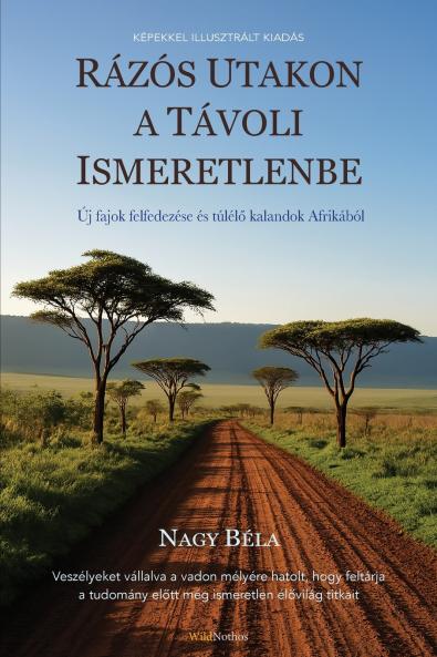 Rázós utakon a távoli ismeretlenbe