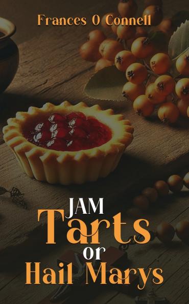 JAM TARTS or HAIL MARYS