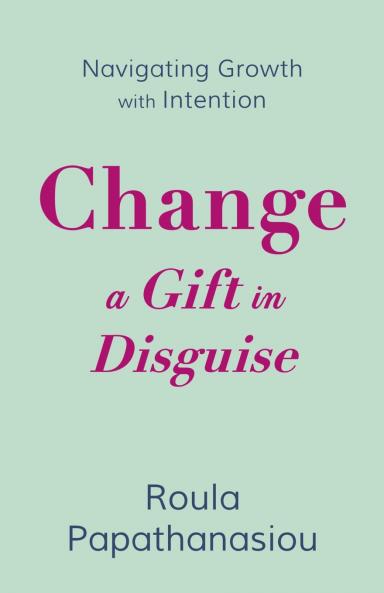 Change-A Gift in Disguise